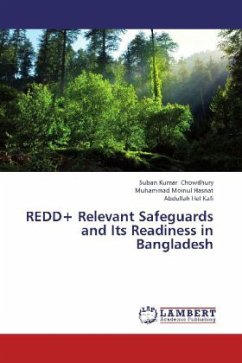 REDD+ Relevant Safeguards and Its Readiness in Bangladesh - Chowdhury, Suban Kumar;Hasnat, Muhammad Moinul;Kafi, Abdullah Hel