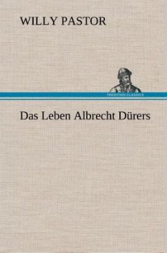 Das Leben Albrecht Dürers - Pastor, Willy