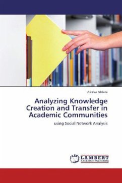 Analyzing Knowledge Creation and Transfer in Academic Communities - Abbasi, Alireza