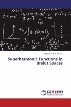 Superharmonic Functions in Brelot Spaces - Alakhrass, Mohammad Superharmonic Functions in Brelot Spaces - Alakhrass, Mohammad