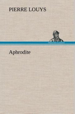 Aphrodite - Louys, Pierre