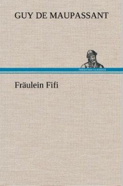 Fräulein Fifi - Maupassant, Guy de