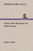 Omoo oder Abenteuer im stillen Ocean