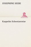 Kasperles Schweizerreise