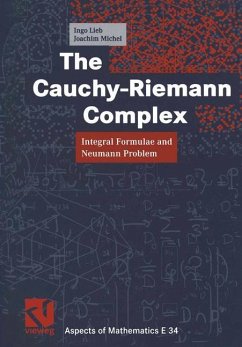 The Cauchy-Riemann Complex - Lieb, Ingo;Michel, Joachim