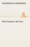 Don Francsico de Goya