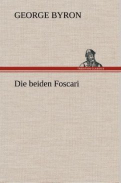 Die beiden Foscari - Byron, George G. N. Lord