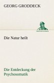 Die Natur heilt