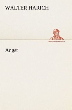 Angst - Harich, Walter