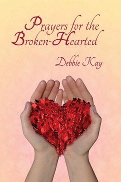 Prayers for the Broken-Hearted - Kay, Debbie