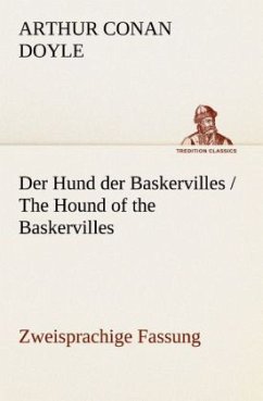 Der Hund der Baskervilles / The Hound of the Baskervilles - Doyle, Arthur Conan