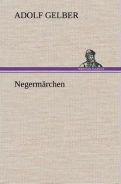 Negermärchen - Gelber, Adolf