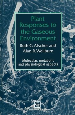 Plant Responses to the Gaseous Environment - Wellburn, A. R.;Alscher, R. G.