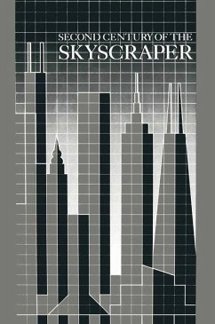 Second Century of the Skyscraper - Council on Tall Buildings & Urban