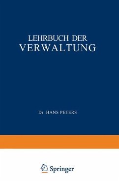Lehrbuch der Verwaltung - Peters, H.