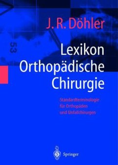 Lexikon Orthopädische Chirurgie - Döhler, J. R.