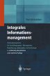 Integrales Informationsmanagement - Bild 1