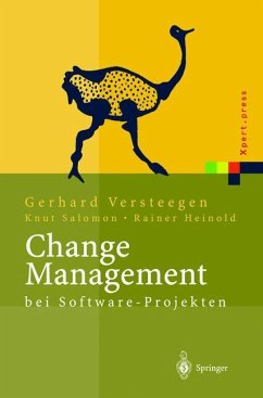 Change Management bei Software Projekten - Versteegen, Gerhard;Salomon, Knut;Heinold, Rainer