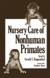 Nursery Care of Nonhuman Primates - Bild 1