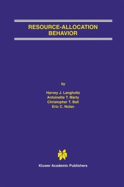 Resource-Allocation Behavior - Langholtz, Harvey J.; Marty, Antoinette T.; Ball, Christopher T.; Nolan, Eric C.