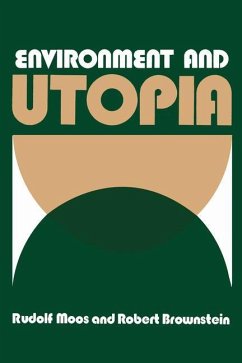 Environment and Utopia - Brownstein, Robert