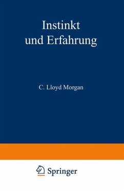Instinkt und Erfahrung - Morgan, C. Lloyd;Thesing, R.
