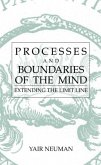 Processes and Boundaries of the Mind