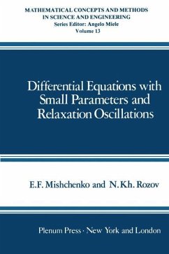 Differential Equations with Small Parameters and Relaxation Oscillations - Mishchenko, E.