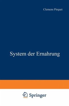 System der Ernährung - Pirquet, Clemens;Groer, F. von;Hecht, A.