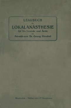 Lehrbuch der Lokalanästhesie für Studierende und Ärzte - Hirschel, Georg