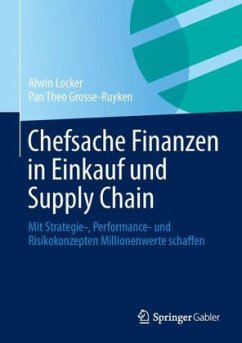 Chefsache Finanzen in Einkauf und Supply Chain - Locker, Alwin;Grosse-Ruyken, Pan Theo