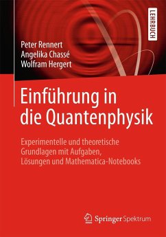 Einführung in die Quantenphysik - Rennert, Peter;Chassé, Angelika;Hergert, Wofram