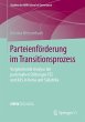 Parteienförderung im Transitionsprozess - Bild 1