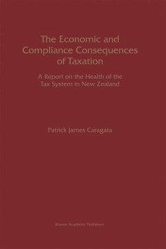 The Economic and Compliance Consequences of Taxation - Caragata, Patrick J.