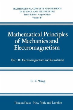 Mathematical Principles of Mechanics and Electromagnetism - Wang, Chao-cheng