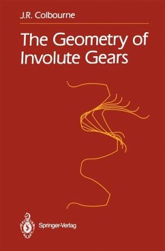 The Geometry of Involute Gears - Colbourne, J. R.