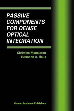 Passive Components for Dense Optical Integration - Manolatou, Christina; Haus, Hermann A.