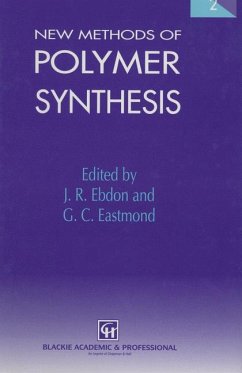 New Methods of Polymer Synthesis - Ebdon, J. R.; Eastmond, G. C.