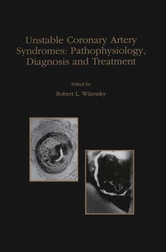 Unstable Coronary Artery Syndromes Pathophysiology, Diagnosis and Treatment - Wilensky, Robert L.
