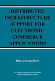 Distributed Infrastructure Support for Electronic Commerce Applications