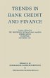 Trends in Bank Credit and Finance - Bild 1