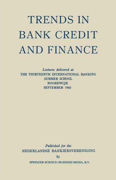 Trends in Bank Credit and Finance Trends in Bank Credit and Finance