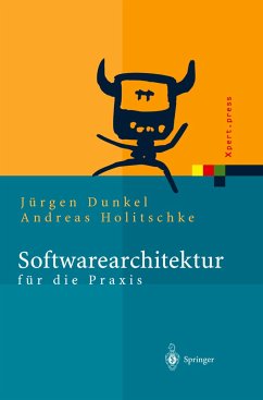 Softwarearchitektur für die Praxis - Dunkel, Jürgen;Holitschke, Andreas