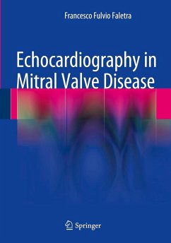 Echocardiography in Mitral Valve Disease - Faletra, Francesco Fulvio