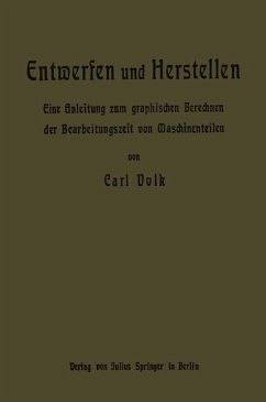 Entwerfen und Herstellen - Volk, Carl