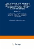 Licht-Biologie und -Therapie Röntgen-Physik -Dosierung Allgemeine Röntgentherapie Radioaktive Substan¿en Elektrotherapie