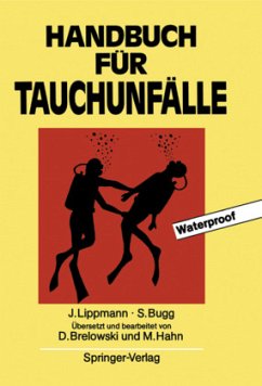 Handbuch für Tauchunfälle - Lippmann, John; Bugg, Stan