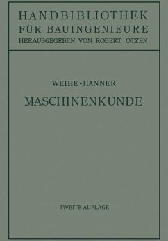 Maschinenkunde - Weihe, H.; Hanner, Josef