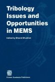 Tribology Issues and Opportunities in MEMS