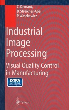 Industrial Image Processing - Demant, Christian;Streicher-Abel, Bernd;Waszkewitz, Peter